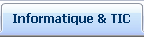 Informatique & TIC